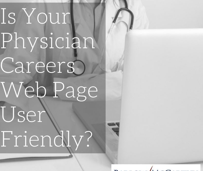Is Your Physician Careers Web Page User Friendly?