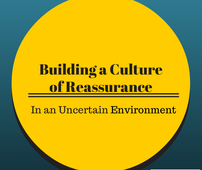 Building a Culture of Reassurance in Healthcare