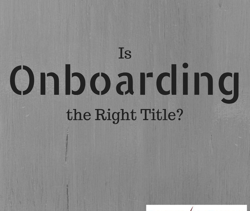 Is Onboarding the Right Title?