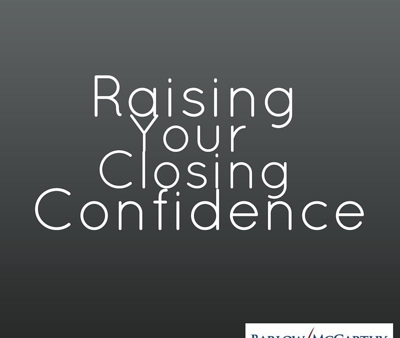 Raising Your Closing Confidence