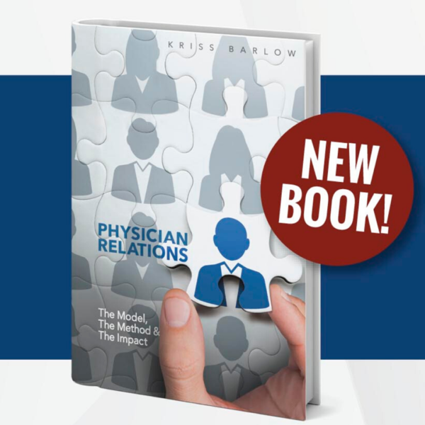 Physician Relations: The Model, The Method and The Impact