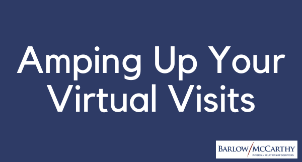 Amping Up Your Virtual Visits