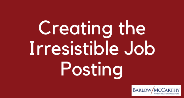Creating the Irresistible Job Posting