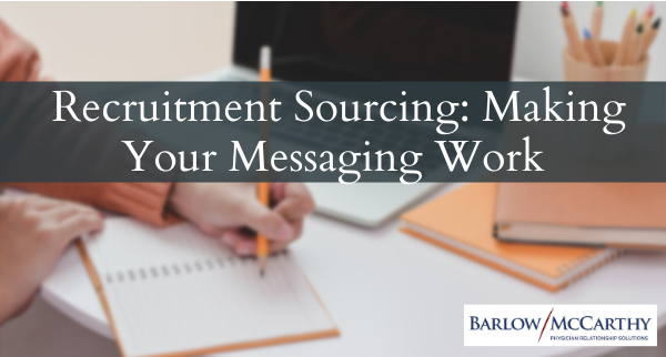 Recruitment Sourcing: Making Your Messaging Work