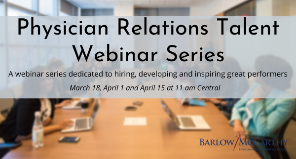 B/Mc Physician Relations Talent Webinar Series
