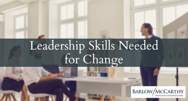 Leadership Skills Needed for Change
