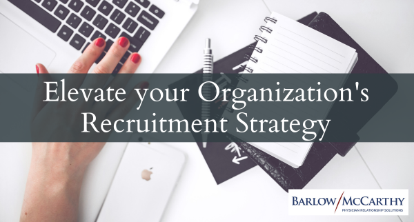 Elevate your Organization’s Recruitment Strategy