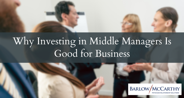 Why Investing in Middle Managers Is Good for Business