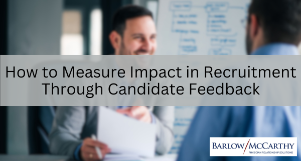 How to Measure Impact in Recruitment Through Candidate Feedback