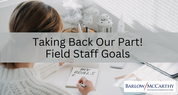 Taking Back Our Part! Field Staff Goals