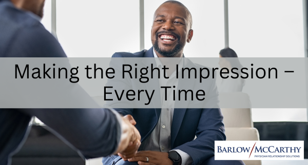 Making the Right Impression – Every Time