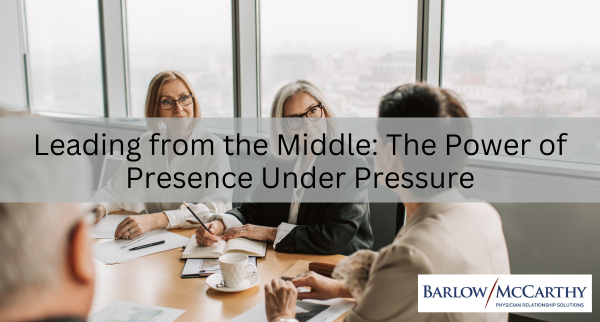 Leading from the Middle: The Power of Presence Under Pressure