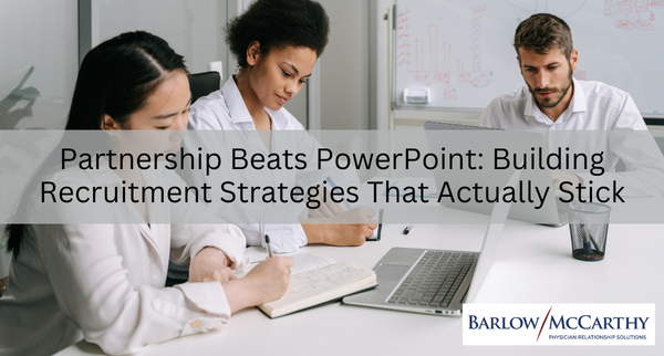 Partnership Beats PowerPoint: Building Recruitment Strategies That Actually Stick