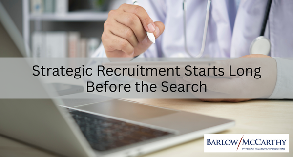 Strategic Recruitment Starts Long Before the Search